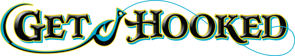 GET HOOKED
